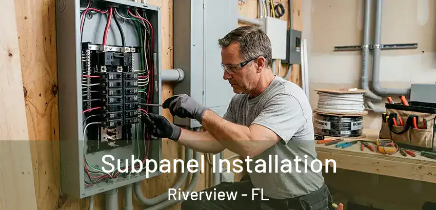 Subpanel Installation Riverview - FL